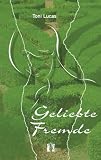 Produkt-Bild: Geliebte Fremde: Liebesroman