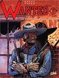 Revue Soleil Productions  / Wanted, tome 3. Shérif de la ville sans loi