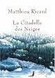 La Citadelle des Neiges