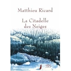 La Citadelle des Neiges