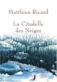 La Citadelle des Neiges