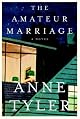 The Amateur Marriage: A Novel