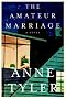 The Amateur Marriage: A Novel The Amateur Marriage: A Novel