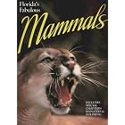 Florida's Fabulous Mammals by Jerry Lee Gingerich