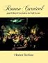 Roman Carnival and Other Overtures in Full Score