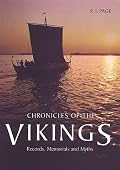 Chronicles of the Vikings: Records, Memorials, and Myths