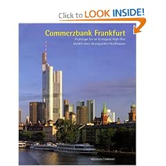 Commerzbank Frankfurt: Prototype for an Ecological Highrise (Watermark Publications, London)