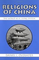Religions of China: The World As a Living System