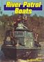 River Patrol Boats (Land and Sea)