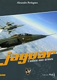 Jaguar : L\'adieu aux armes