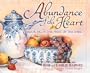 Abundance of the Heart: Rejoicing in the Fruit of the Spirit