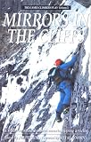 Mirrors in the Cliffs: The Games Climbers Play, Volume II