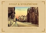 Stolp und Stolpm�nde in alten Ansichtskarten