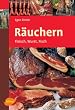 R�uchern. Fleisch, Wurst, Fisch