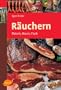 R�uchern. Fleisch, Wurst, Fisch