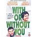 With Or Without You [DVD]