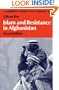 Islam and Resistance in Afghanistan (Cambridge Middle East Library)