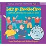 Let's Go Shoolie-shoo: Creative Activities for Dance and Music