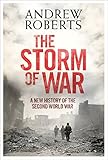 The Storm of War: A New History of the Second World War