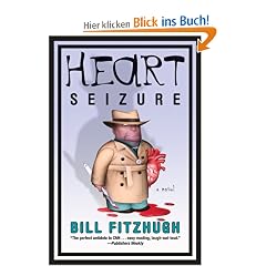 Heart Seizure: A Novel
