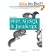 Learning PHP, MySQL and JavaScript: A Step-by-Step Guide to Creating Dynamic Websites