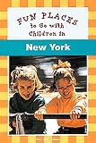 Fun Places to Go with Children in New York (Fun Places to Go With Children in New York)