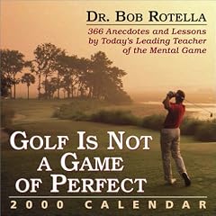 Golf Is Not a Game of Perfect 2000 Calendar
