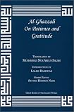 Al-Ghazzali on Patience and Gratitude (The Deliverers)