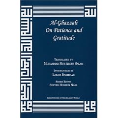 Al-Ghazzali on Patience and Gratitude (The Deliverers)
