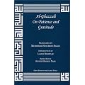 Al-Ghazzali on Patience and Gratitude (The Deliverers)