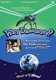 Why Dragonfly? What`s Up With the Moon? the item is a DVD