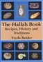 The Hallah Book: Recipes, History, and Traditions