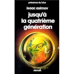 Jusqu'� la quatri�me g�n�ration