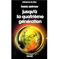 Jusqu'� la quatri�me g�n�ration
