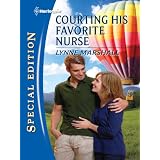 Courting His Favorite Nurse (Harlequin Special Edition) ~ Lynne Marshall
