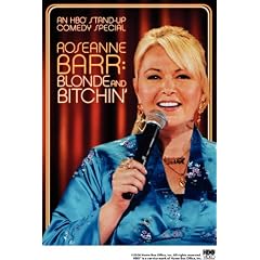 Roseanne Barr: Blonde and Bitchin'