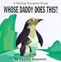 Whose Daddy Does This? (A Sliding Surprise Book)