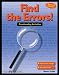 Find the Errors!: Proofreading Activities (011588e5)