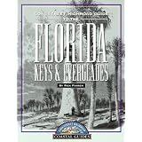 Longstreet Highroad Guide to the Florida Keys & Everglades (Longstreet Highroad Coastal Guides)