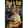 Blood to Drink: A Wesley Farrell Novel by Robert Skinner