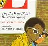 The boy who didn't believe in spring (Children's Book-of-the-month Club)