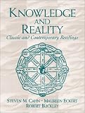 Knowledge and Reality: Classic and Contemporary Readings