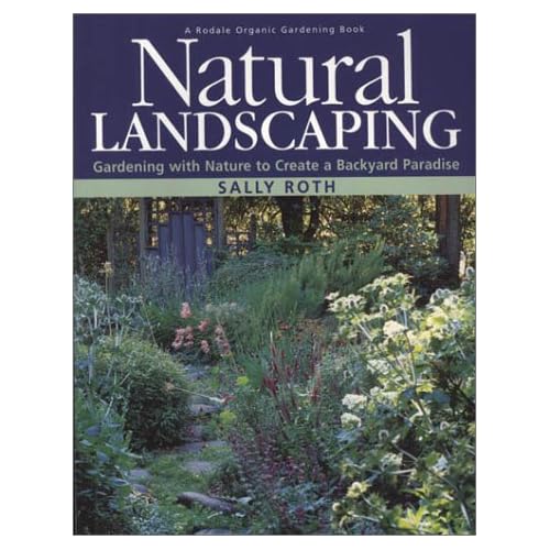 Natural Landscaping Gardening Backyard Paradise