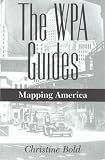 The WPA Guides: Mapping America