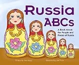 Russia ABCs: A Book About the People and Places of Russia (Country Abcs)