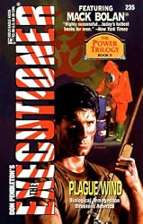Plague Wind (The Power Trilogy) -  Executioner #235 (Mack Bolan: the Executioner)