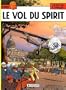 Lefranc, tome 13 : Le vol du Spirit