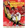 The Official Manchester United Annual 2007: Players * Matches * Action * Fun * Fixtures