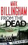 From The Dead: The Tom Thorne Novels: Book 9