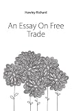 An Essay On Free Trade